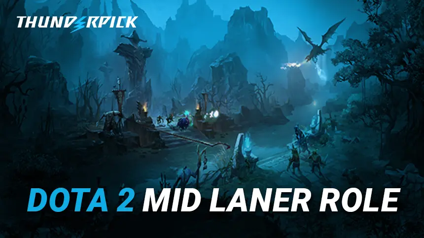 Dota 2 Mid Laner Role Guide