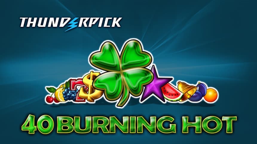 40 burning hot slot free