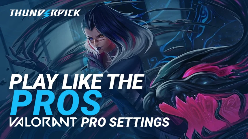 Valorant Pro Settings 2023: Everything you need to play like the pros