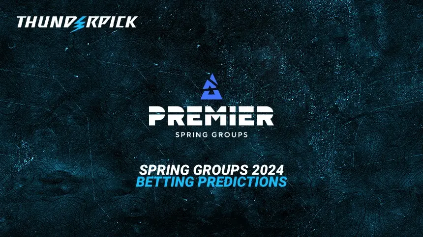 BLAST Premier: Spring Groups 2024 Betting Predictions