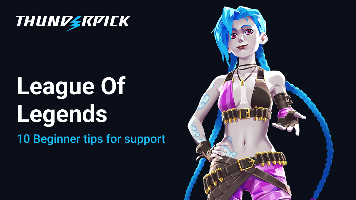 League of Legends Support Beginner Tips