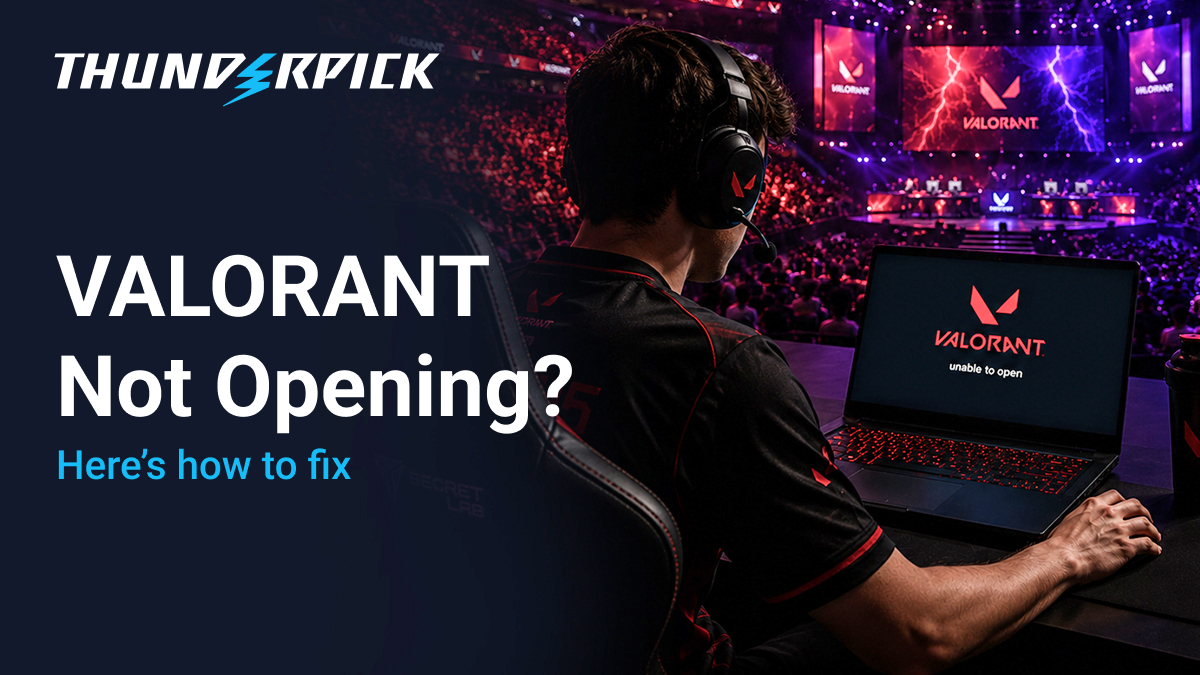 VALORANT not opening? Tips to fix with Thunderpick