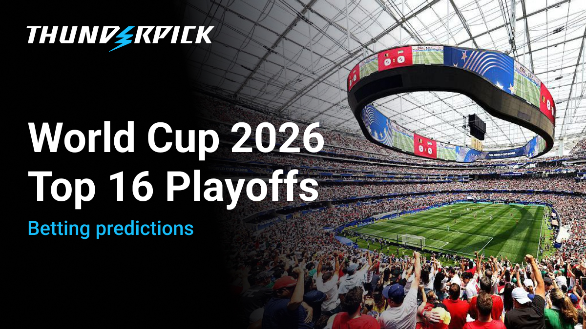 World Cup 2026 stadium and the Thunderpick logo, text World Cup 2026 Top 16 Playoffs Betting Predictions.