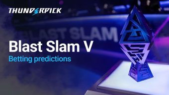BLAST Slam V Betting Predictions - BLAST Slam 5