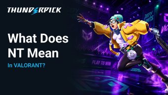 What does NT mean in VALORANT?