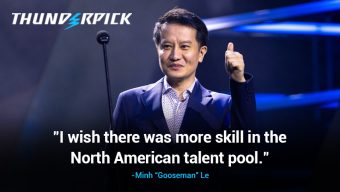 I wish there was more skill in the North American Talent Pool - Gooseman Minh Le